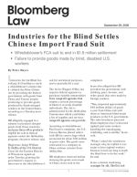 Industries for the Blind Settles Chinese Import Fraud Suit