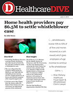 Home health providers pay $6.5M to settle whistleblower case