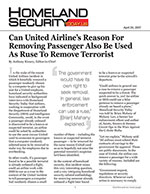 Can 'United" Airline&rsquo;s Reason for Removing Passenger Also be Used as Ruse to Remove Terrorist