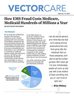 How EMS Fraud Costs Medicare, Medicaid Hundreds of Millions a Year