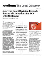 Supreme Court Decision Expands Statute of Limitations for FCA Whistleblowers